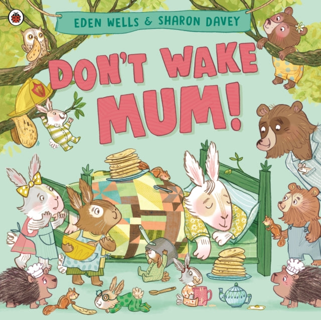 Don't Wake Mum!-9780241560600