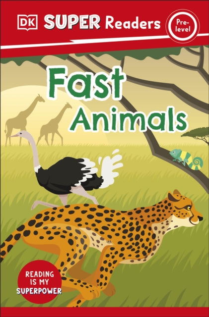 DK Super Readers Pre-Level Fast Animals-9780241603604