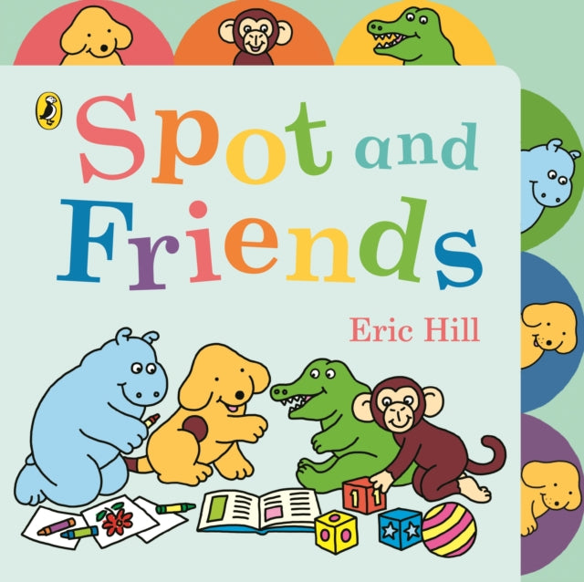 Spot and Friends : Tabbed Board Book-9780241616277