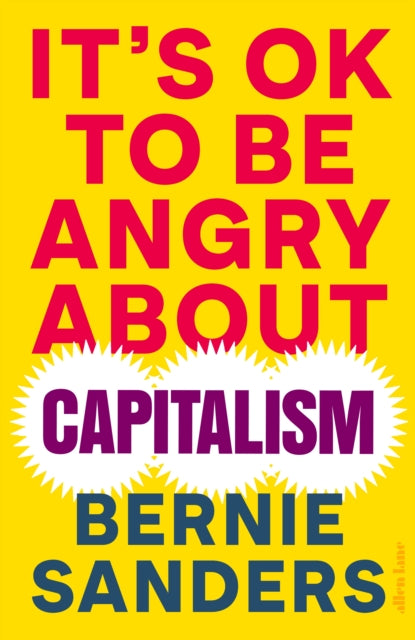 It's OK To Be Angry About Capitalism-9780241643280