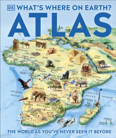 What's Where on Earth? Atlas : The World as You've Never Seen It Before!-9780241648735