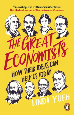 The Great Economists : How Their Ideas Can Help Us Today-9780241974476
