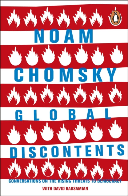 Global Discontents : Conversations on the Rising Threats to Democracy-9780241981993