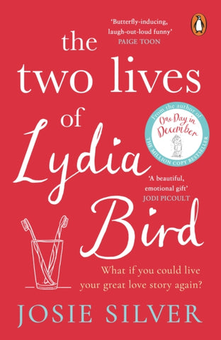 The Two Lives of Lydia Bird : The unputdownable and gorgeously romantic new love story from the Sunday Times bestseller-9780241986165