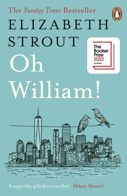 Oh William! : From the author of My Name is Lucy Barton-9780241992210