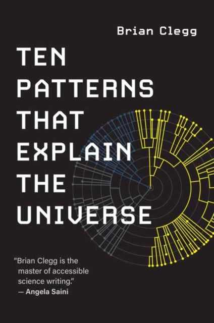 Ten Patterns That Explain the Universe-9780262542869