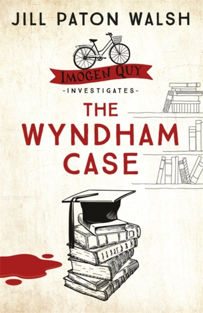 The Wyndham Case : A Locked Room Murder Mystery set in Cambridge-9780340839492