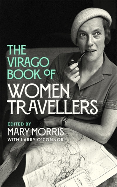 The Virago Book Of Women Travellers-9780349013527