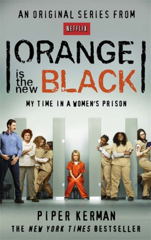 Orange Is the New Black : My Time in a Women's Prison-9780349139869