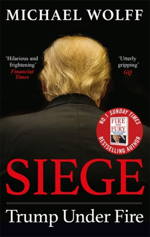 Siege : Trump Under Fire-9780349144306