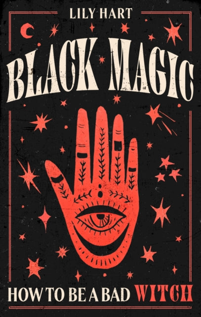 Black Magic : How to Be a Bad Witch-9780349438801