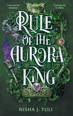 Rule of the Aurora King : the seductive enemies to lovers fantasy romance-9780356523385
