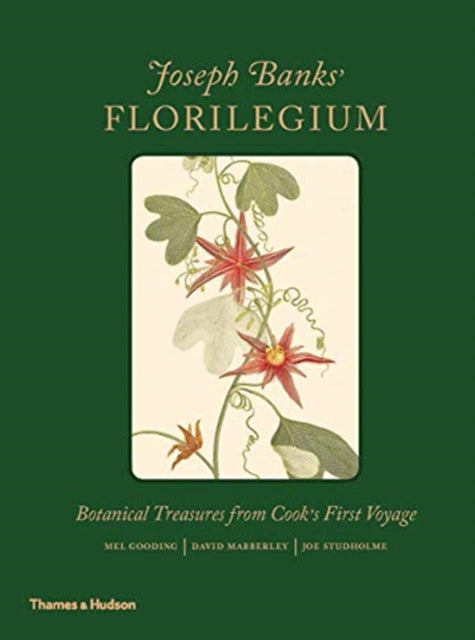 Joseph Banks' Florilegium : Botanical Treasures from Cook's First Voyage-9780500022870