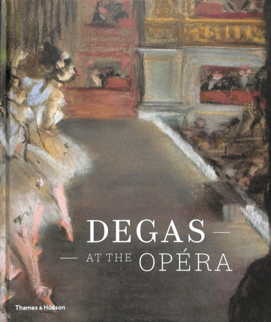 Degas at the Opera-9780500023396