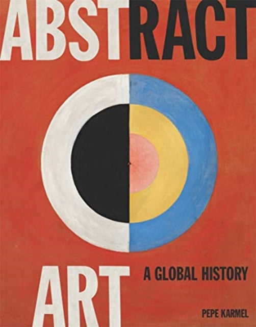 Abstract Art: A Global History-9780500239582