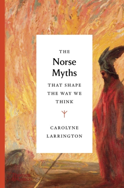 The Norse Myths that Shape the Way We Think-9780500252345
