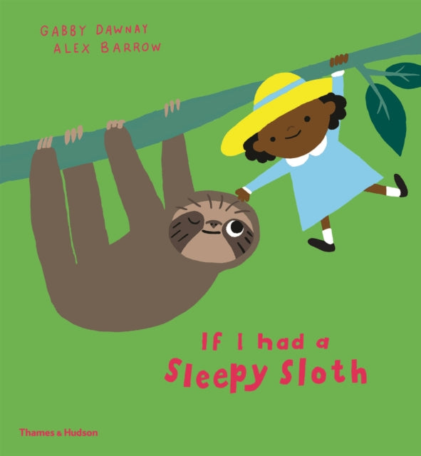 If I had a sleepy sloth-9780500651940