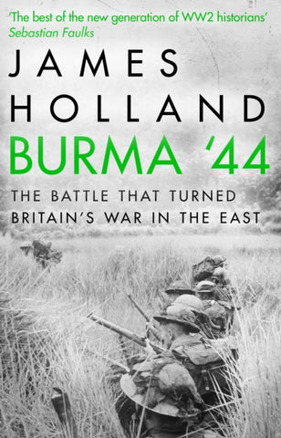 Burma '44 : The Battle That Turned Britain's War in the East-9780552172035