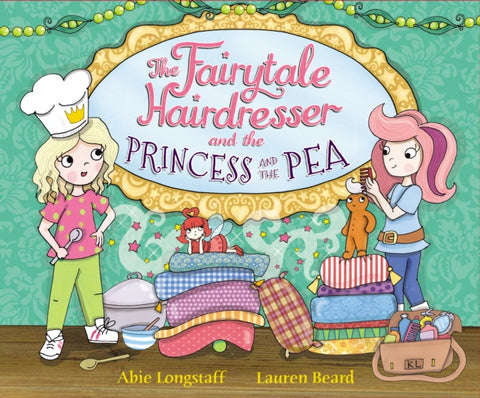 The Fairytale Hairdresser and the Princess and the Pea-9780552575188
