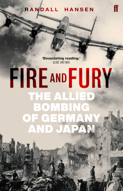 Fire and Fury : The Allied Bombing of Germany and Japan-9780571288687