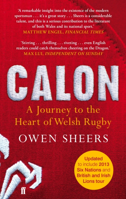 Calon : A Journey to the Heart of Welsh Rugby-9780571297306