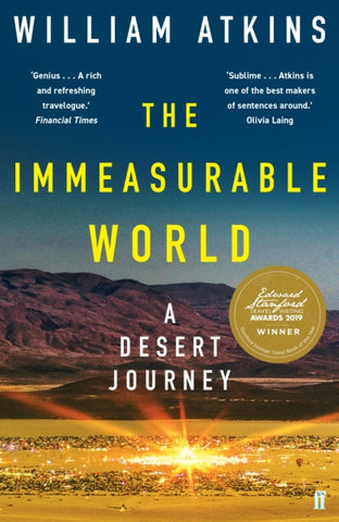 The Immeasurable World : Journeys in Desert Places-9780571319749