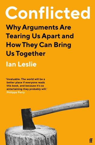 Conflicted : Why Arguments Are Tearing Us Apart and How They Can Bring Us Together-9780571346943