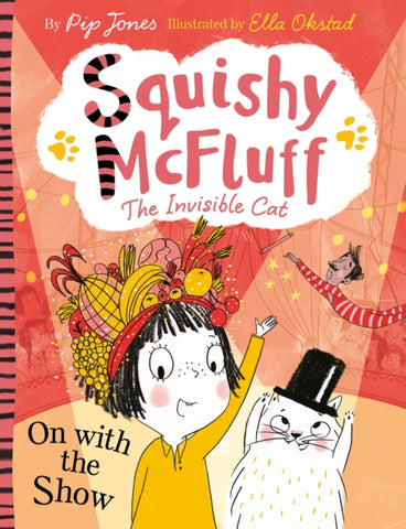 Squishy McFluff: On with the Show-9780571350360