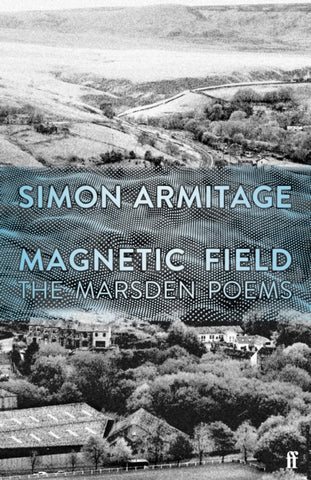 Magnetic Field : The Marsden Poems-9780571361458