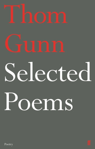 Selected Poems of Thom Gunn-9780571365081
