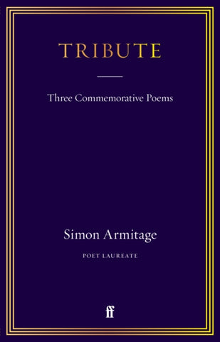 Tribute: Three Commemorative Poems-9780571381753