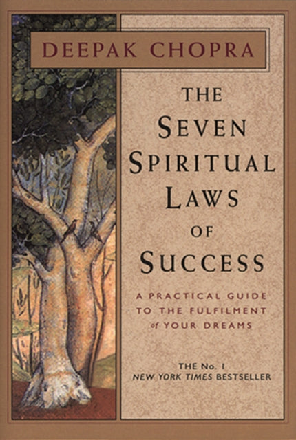 The Seven Spiritual Laws of Success : A Practical Guide to the Fulfillment of Your Dreams-9780593040836