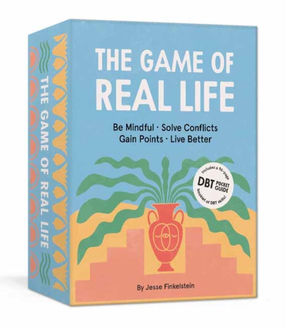 The Game of Real Life : Be Mindful. Solve Conflicts. Gain Points. Live Better. (Includes a 96-Page Pocket Guide to DBT Skills!)-9780593233917