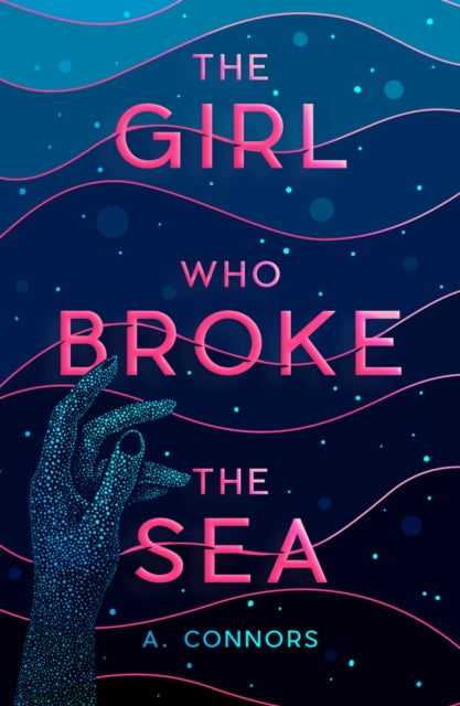 The Girl Who Broke the Sea-9780702317583