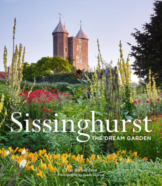 Sissinghurst: The Dream Garden-9780711237346