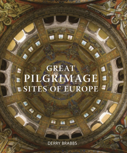 Great Pilgrimage Sites of Europe-9780711245082