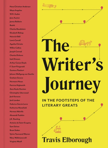 The Writer's Journey : In the Footsteps of the Literary Greats-9780711268722