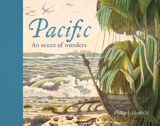 Pacific : An Ocean of Wonders-9780712352192