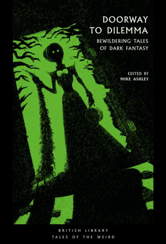 Doorway to Dilemma : Bewildering Tales of Dark Fantasy-9780712352635