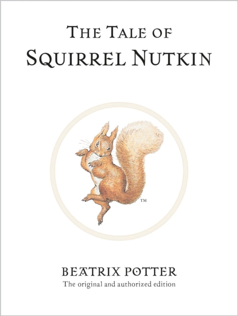 The Tale of Squirrel Nutkin-9780723247715