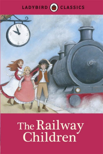 Ladybird Classics: The Railway Children-9780723270867