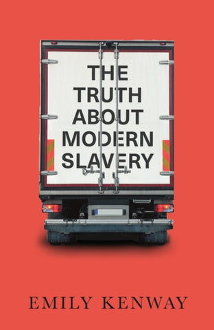 The Truth About Modern Slavery-9780745341224