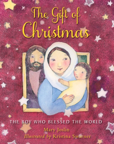 The Gift of Christmas : The boy who blessed the world-9780745977515