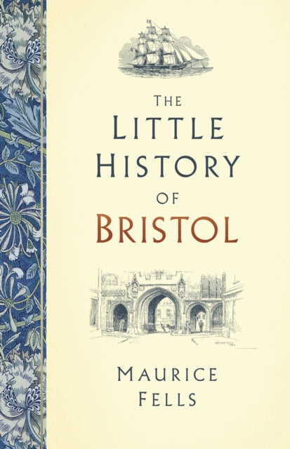 The Little History of Bristol-9780750993357