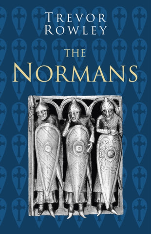 The Normans: Classic Histories Series-9780750993883