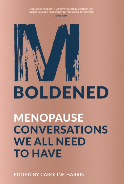 M-Boldened : Menopause Conversations We All Need to Have-9780750994064