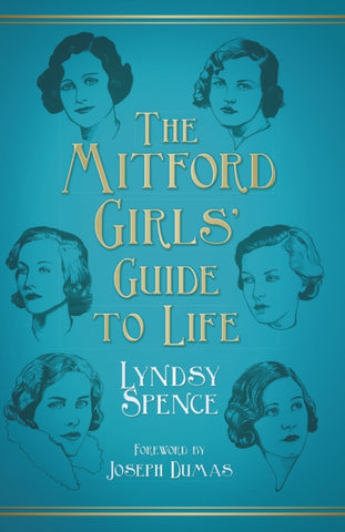 The Mitford Girls' Guide to Life-9780750994255