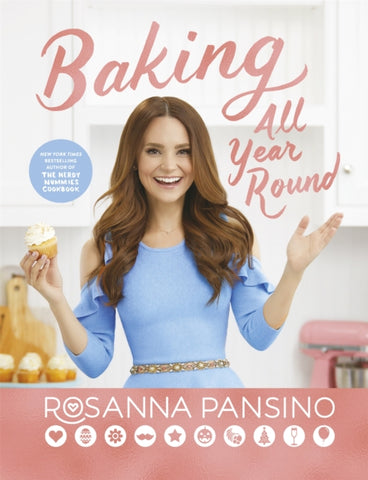 Baking All Year Round : From the author of The Nerdy Nummies Cookbook-9780751574005