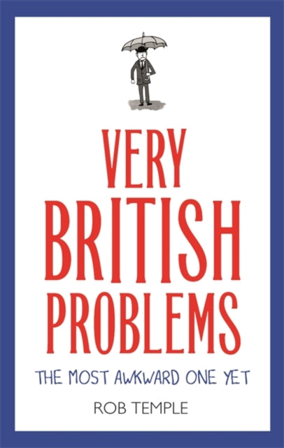 Very British Problems: The Most Awkward One Yet-9780751574715