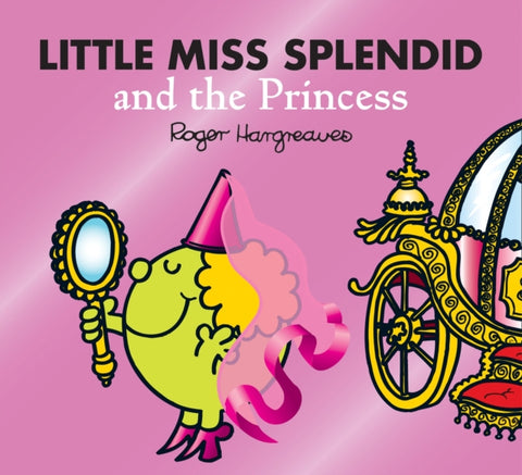 Little Miss Splendid and the Princess-9780755500857